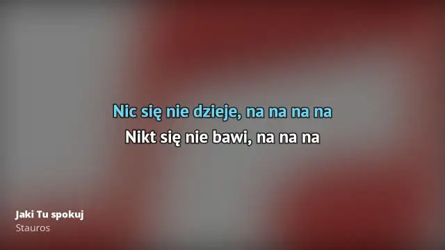Tekst piosenki jaki tu spokój - odkryj emocje nudy i tęsknoty