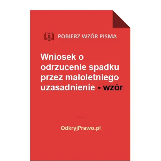 Jak napisać wniosek o zrzeczenie się spadku i uniknąć problemów?