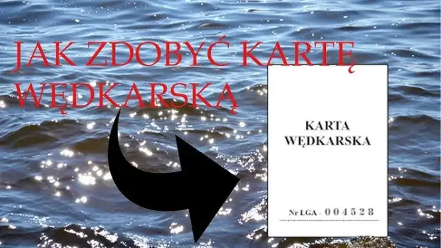 Jak zdobyć kartę wędkarską - uniknij najczęstszych błędów i pułapek