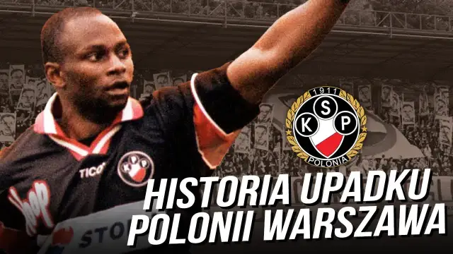 Kiedy Polonia spadła z Ekstraklasy? Oto zaskakująca historia degradacji