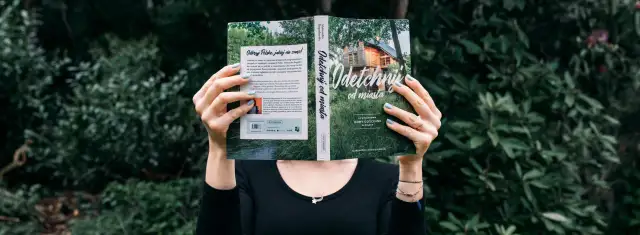 Książka "Odetchnij od miasta" to inspiracja, o czym napisać książkę o niezwykłych miejscach w Polsce.