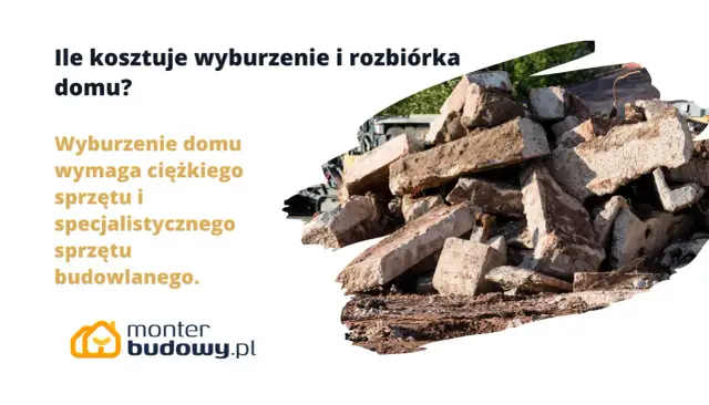 Ile kosztuje wyburzenie starego domu? Gruz po rozbiórce, ciężki sprzęt budowlany w tle.