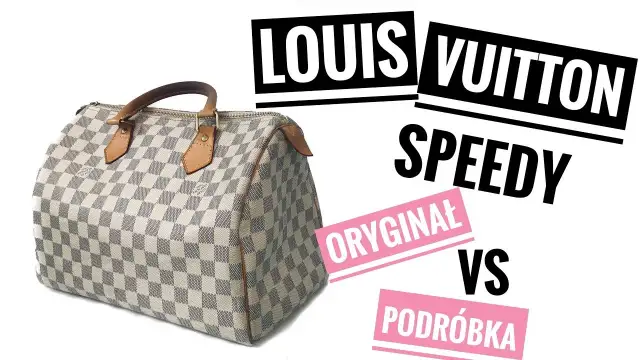 Louis Vuitton: Oryginał czy podróbka? Poznaj 7 kluczowych detali.