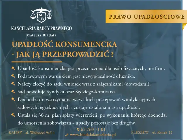 Upadłość konsumencka - jak ją przeprowadzić? Poznaj konsekwencje i kroki do oddłużenia. Kancelaria Radcy Prawnego Mateusz Biadała.