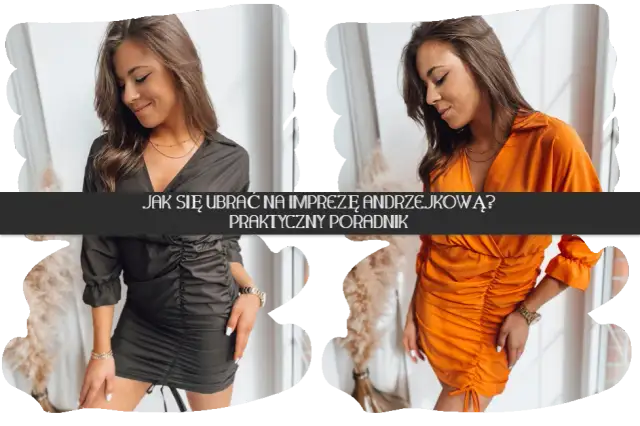 Zobacz w co się ubrać na imprezę - poradnik modowych stylizacji na każdą okazję