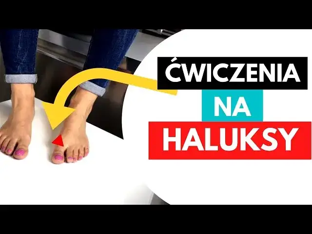 Domowe ćwiczenia na haluksy: Zwalcz ból i zatrzymaj deformację