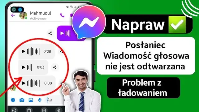 Dlaczego nie mogę odsłuchać wiadomości głosowej na Messengerze? Oto rozwiązania