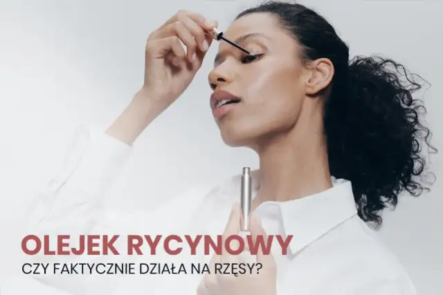 Jaki olejek rycynowy na rzęsy? Najlepszy wybór dla pięknych rzęs