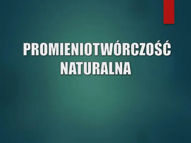 Promieniotwórczość naturalna: pełny przewodnik. Zrozum i nie bój się