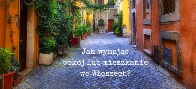 Gdzie szukać noclegów we Włoszech, aby uniknąć wysokich cen?