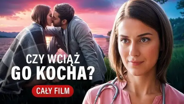 Najlepsze filmy o miłości na YouTube. Darmowe, wzruszające i romantyczne hity