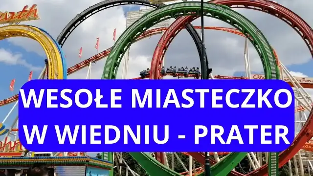 Prater atrakcje: odkryj niesamowite przeżycia w wesołym miasteczku