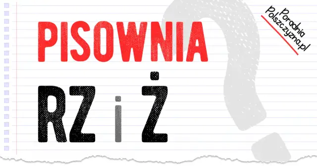 Podróż: ó czy u, ż czy rz? Poznaj sekret poprawnej pisowni!