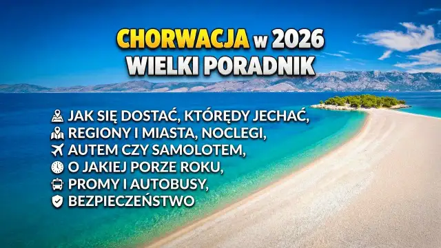 Trasa do Zadaru 2026: Szybko, tanio czy malowniczo? Wybierz mądrze!
