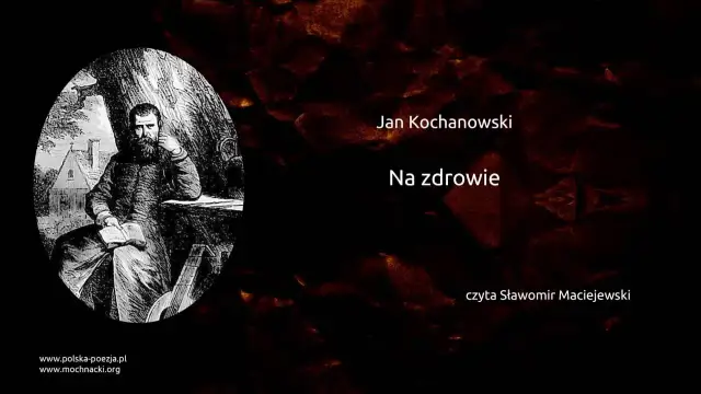 Wiersz o zdrowiu: Jak Jan Kochanowski podkreśla jego wartość
