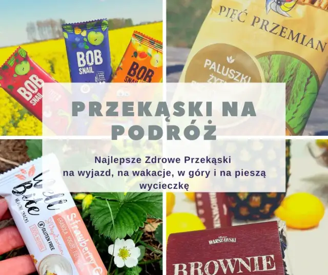 Jakie przekąski na podróż, które nie zepsują się i są zdrowe?