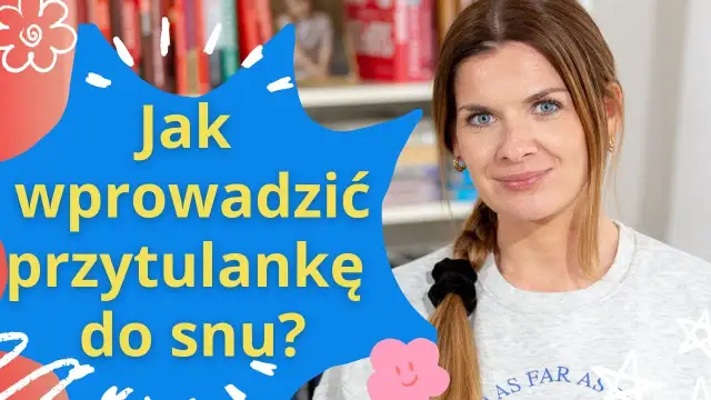 Bezpieczna przytulanka do snu: krok po kroku do spokojnych nocy