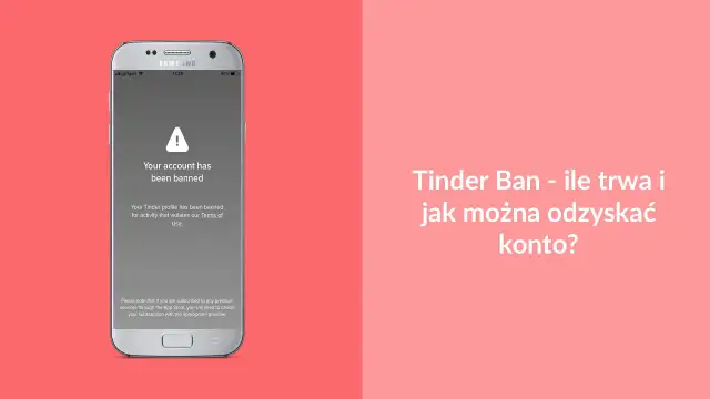 Telefon z komunikatem "Your account has been banned" na ekranie. Tinder usunął mi konto, ale czy da się je odzyskać?