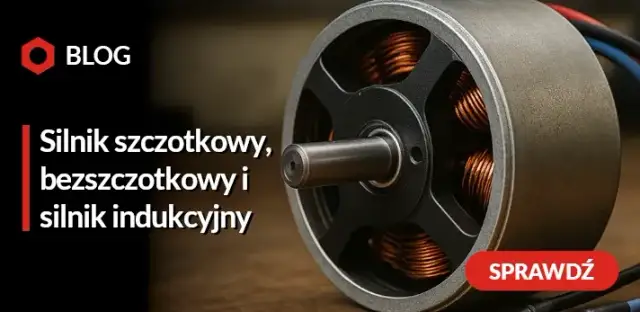Silnik szczotkowy czy bezszczotkowy – który wybór jest bardziej opłacalny?