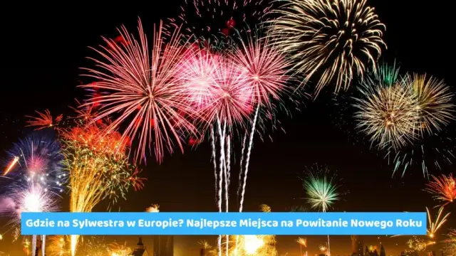 Gdzie tanio polecieć na sylwestra? Odkryj najtańsze destynacje!