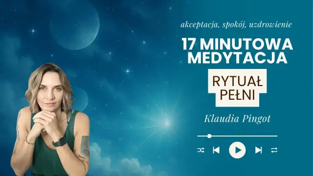 Medytacja z Klaudią Pingot: jak pracować z czakrami i osiągnąć harmonię