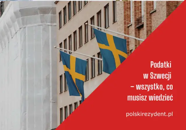 Czy dochody ze Szwecji trzeba rozliczyć w Polsce? Sprawdź, co musisz wiedzieć