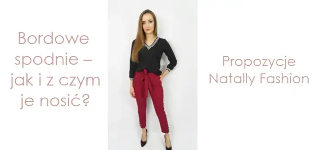 Jaką koszulę do bordowych spodni wybrać, aby wyglądać stylowo?