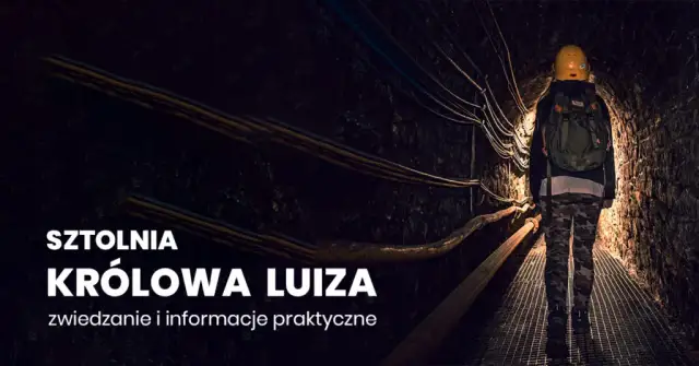 Skansen górniczy Królowa Luiza - historia, atrakcje i rezerwacje