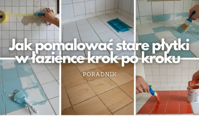 Jak pomalować kafelki w łazience - proste kroki i ważne wskazówki