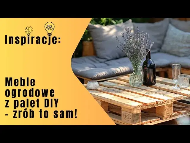 Jak zrobić leżak ogrodowy z palet - Stwórz wygodny mebel DIY