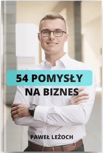 Jak znaleźć pomysł na biznes i uniknąć najczęstszych błędów