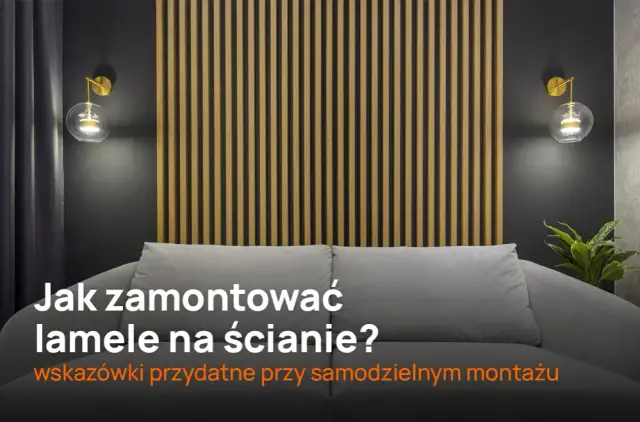 Lamele jak zamontować: uniknij najczęstszych błędów i oszczędzaj czas