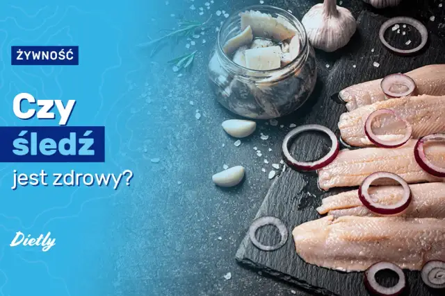 Czy śledzie są dietetyczne? Odkryj zdrowotne korzyści i pułapki