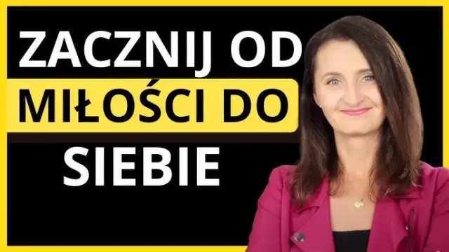 Jak pokochać siebie ćwiczenia, które zmienią twoje życie na lepsze