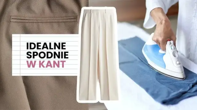 Jak prasować spodnie w kant? Perfekcyjny przewodnik krok po kroku