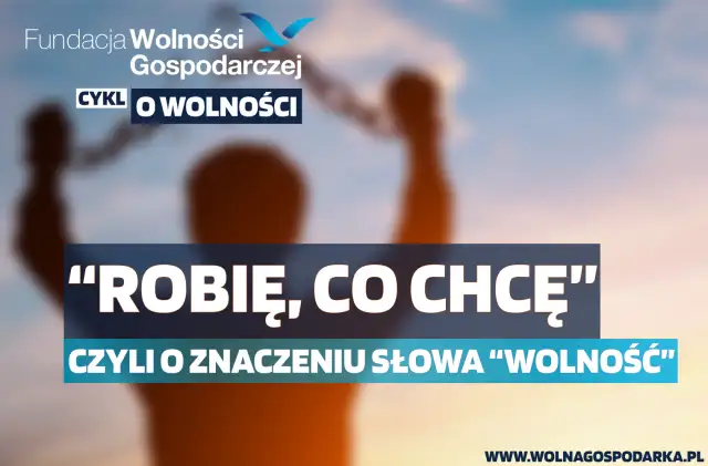Czym może być wolność dla człowieka? Znaczenie i aspekty
