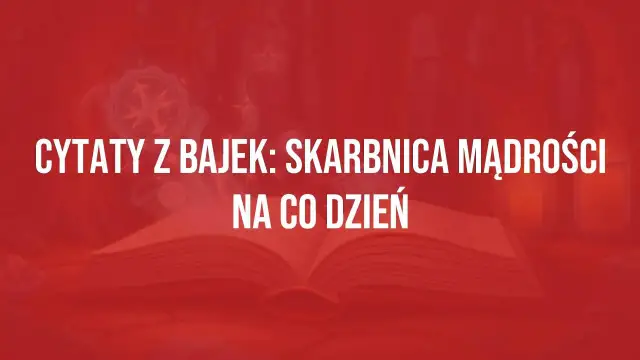 Cytaty z bajek: skarbnicą mądrości na co dzień. Otwarta księga symbolizuje wiedzę i inspirację płynącą z baśni.