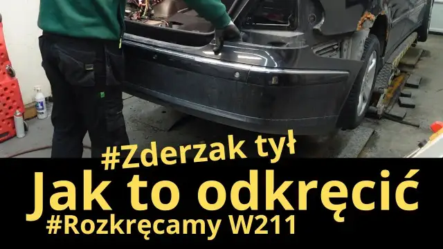 Jak zdjąć tylny zderzak mercedes w211 - uniknij problemów i kosztów