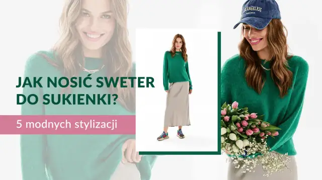Jaki sweter do sukienki, aby wyglądać stylowo i czuć się komfortowo