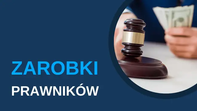 Ile zarabia prawnik rocznie? Przekonaj się, jak różnią się wynagrodzenia