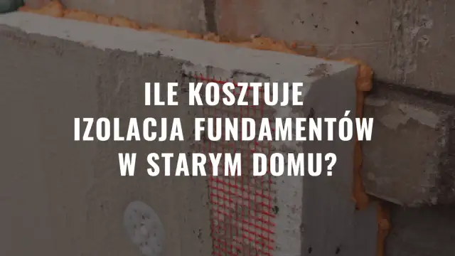 Izolacja fundamentów w starym domu: koszt i wskazówki. Widok na styropian i piankę montażową przy ścianie.