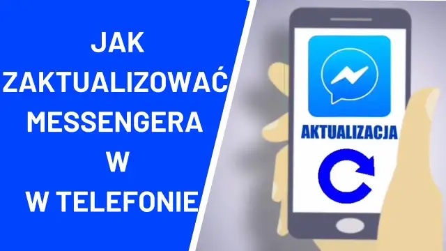 Messenger: Aktualizacja krok po kroku i rozwiązanie problemów