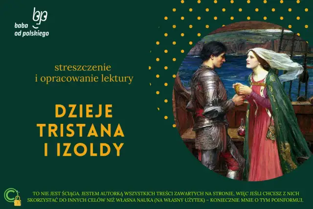 Dzieje Tristana i Izoldy: Analiza, motywy, czy warto przeczytać?