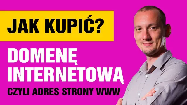 Jak kupić domenę? Kompletny poradnik od A do Z (i bez pułapek!)