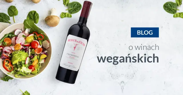 Wino wegańskie – co to znaczy i jak różni się od tradycyjnego?