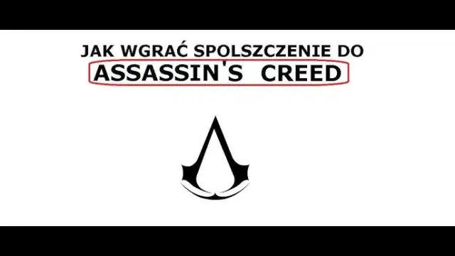 Assassin's Creed 2 spolszczenie: jak zainstalować polskie napisy
