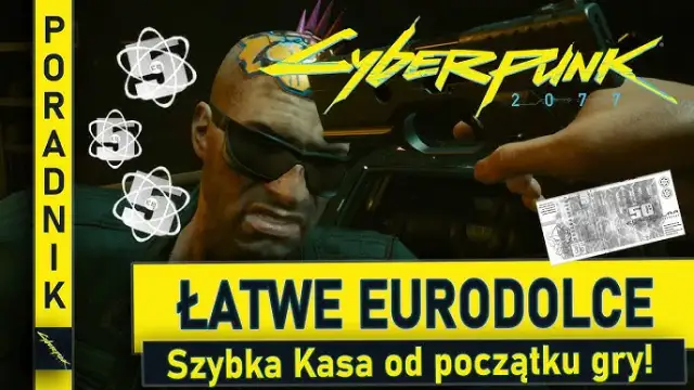 Cyberpunk 2077: Szybkie eurodolary? Skuteczne metody po 2.0!