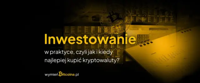 Kiedy kupować kryptowaluty a kiedy sprzedawać, aby uniknąć strat