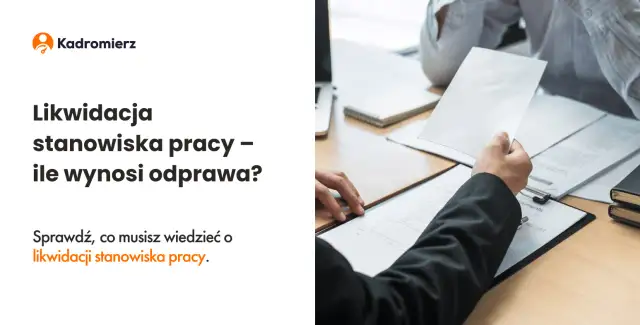 Likwidacja stanowiska: Po jakim czasie można zatrudnić? | Kodeks pracy