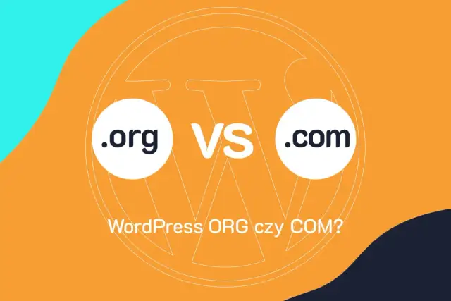 WordPress.org czy.com? Pełna kontrola vs. wygoda co wybrać?